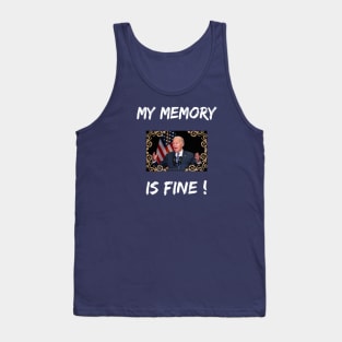 My memory is fine Tank Top